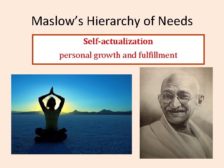 Maslow’s Hierarchy of Needs Self-actualization personal growth and fulfillment 