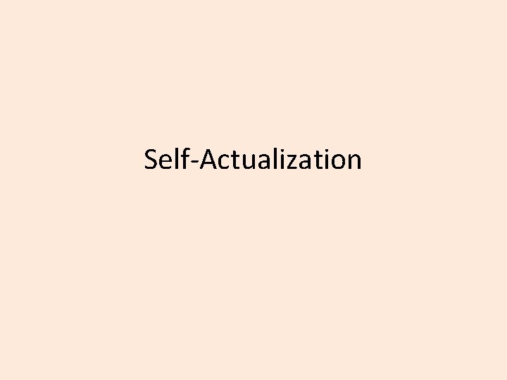 Self-Actualization 