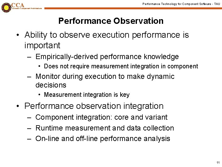 CCA Performance Technology for Component Software - TAU Common Component Architecture Performance Observation •