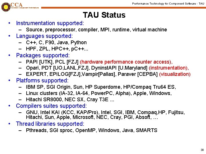 CCA Performance Technology for Component Software - TAU Common Component Architecture TAU Status •