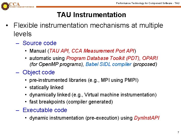 CCA Performance Technology for Component Software - TAU Common Component Architecture TAU Instrumentation •