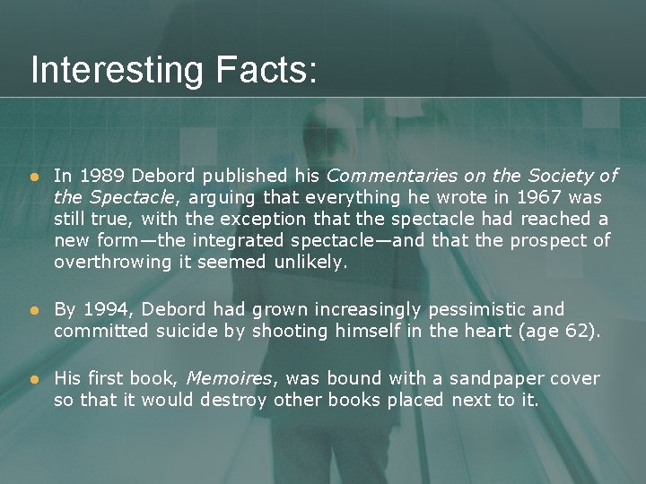 Society of the Spectacle 1967 Guy Debord Guy