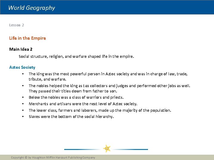 World Geography Lesson 2 Life in the Empire Main Idea 2 Social structure, religion,