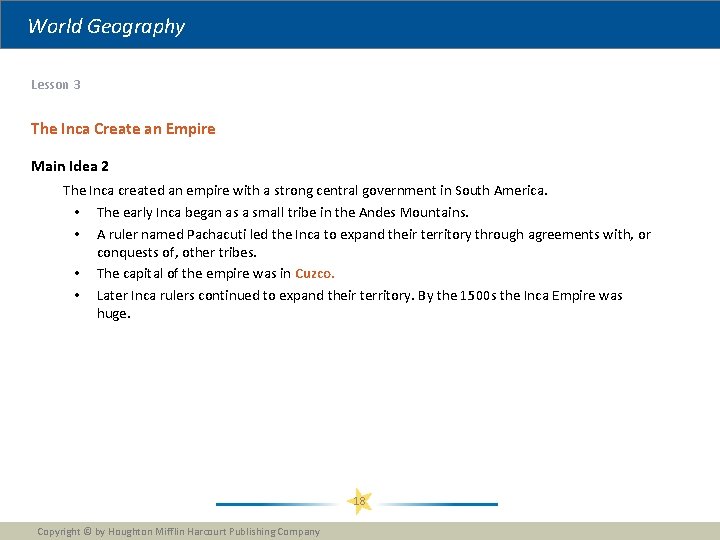 World Geography Lesson 3 The Inca Create an Empire Main Idea 2 The Inca