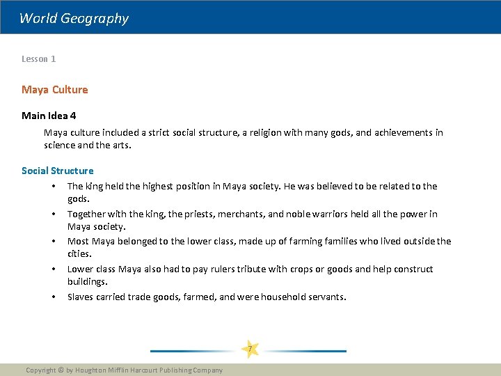 World Geography Lesson 1 Maya Culture Main Idea 4 Maya culture included a strict