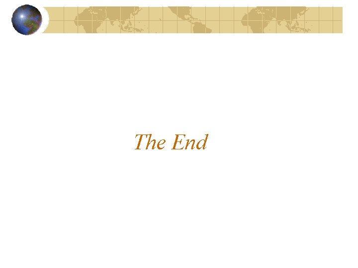 The End The End