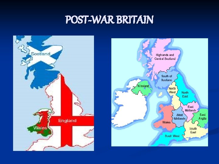 POST-WAR BRITAIN 