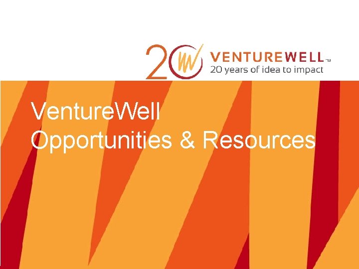 Venture. Well Opportunities & Resources 