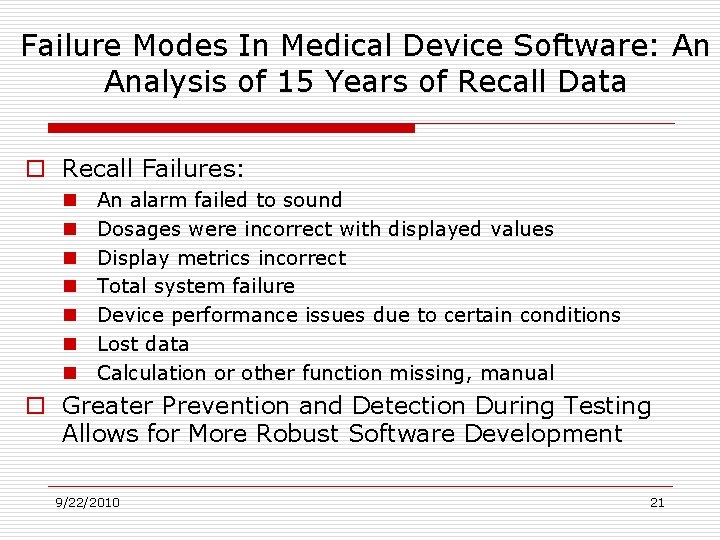 Failure Modes In Medical Device Software: An Analysis of 15 Years of Recall Data