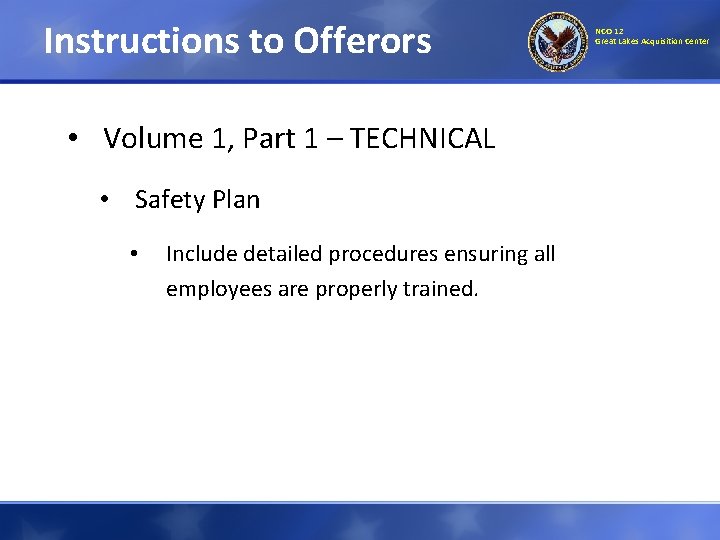 Instructions to Offerors • Volume 1, Part 1 – TECHNICAL • Safety Plan • Instructions to Offerors • Volume 1, Part 1 – TECHNICAL • Safety Plan •