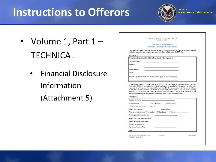 Instructions to Offerors • Volume 1, Part 1 – TECHNICAL • Financial Disclosure Information Instructions to Offerors • Volume 1, Part 1 – TECHNICAL • Financial Disclosure Information