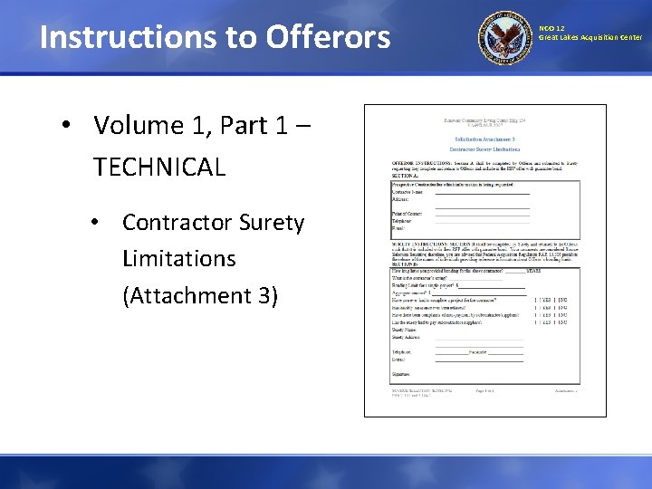 Instructions to Offerors • Volume 1, Part 1 – TECHNICAL • Contractor Surety Limitations Instructions to Offerors • Volume 1, Part 1 – TECHNICAL • Contractor Surety Limitations