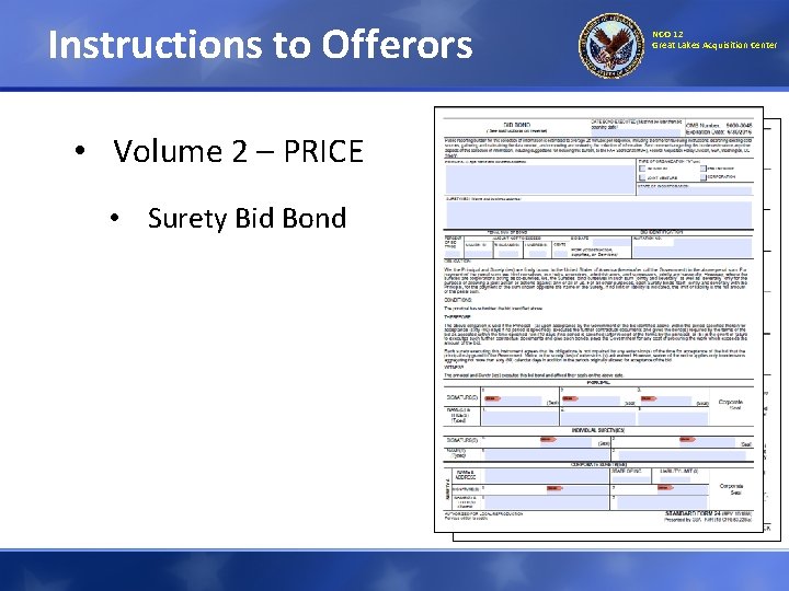 Instructions to Offerors • Volume 2 – PRICE • Surety Bid Bond NCO 12 Instructions to Offerors • Volume 2 – PRICE • Surety Bid Bond NCO 12
