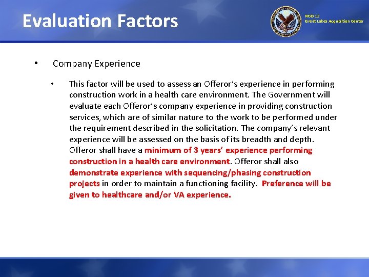 Evaluation Factors • NCO 12 Great Lakes Acquisition Center Company Experience • This factor Evaluation Factors • NCO 12 Great Lakes Acquisition Center Company Experience • This factor