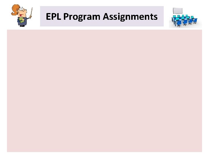 EPL Program Assignments 