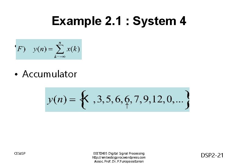 Example 2. 1 : System 4 • • Accumulator CESd. SP EEET 0485 Digital