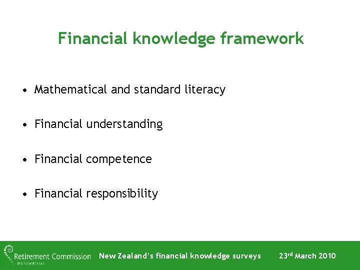 Financial knowledge framework • Mathematical and standard literacy • Financial understanding • Financial competence