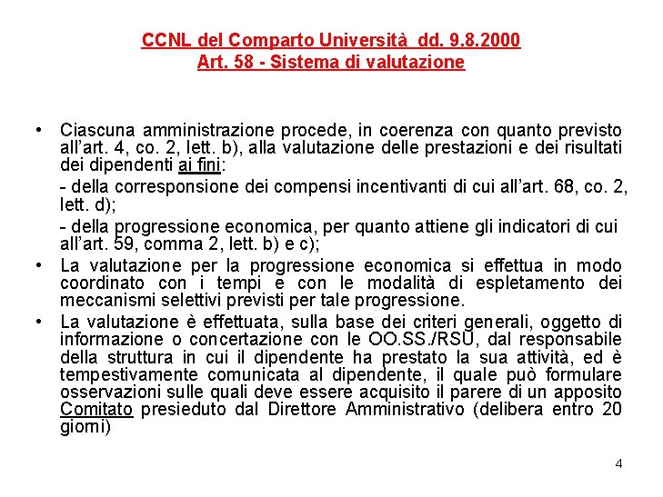 CCNL del Comparto Università dd. 9. 8. 2000 Art. 58 - Sistema di valutazione