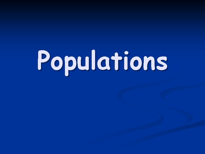 Populations 