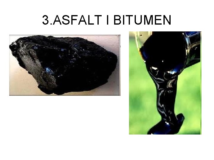 3. ASFALT I BITUMEN 