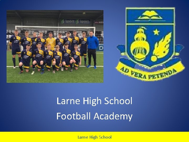 Larne High School Football Academy Larne High School 