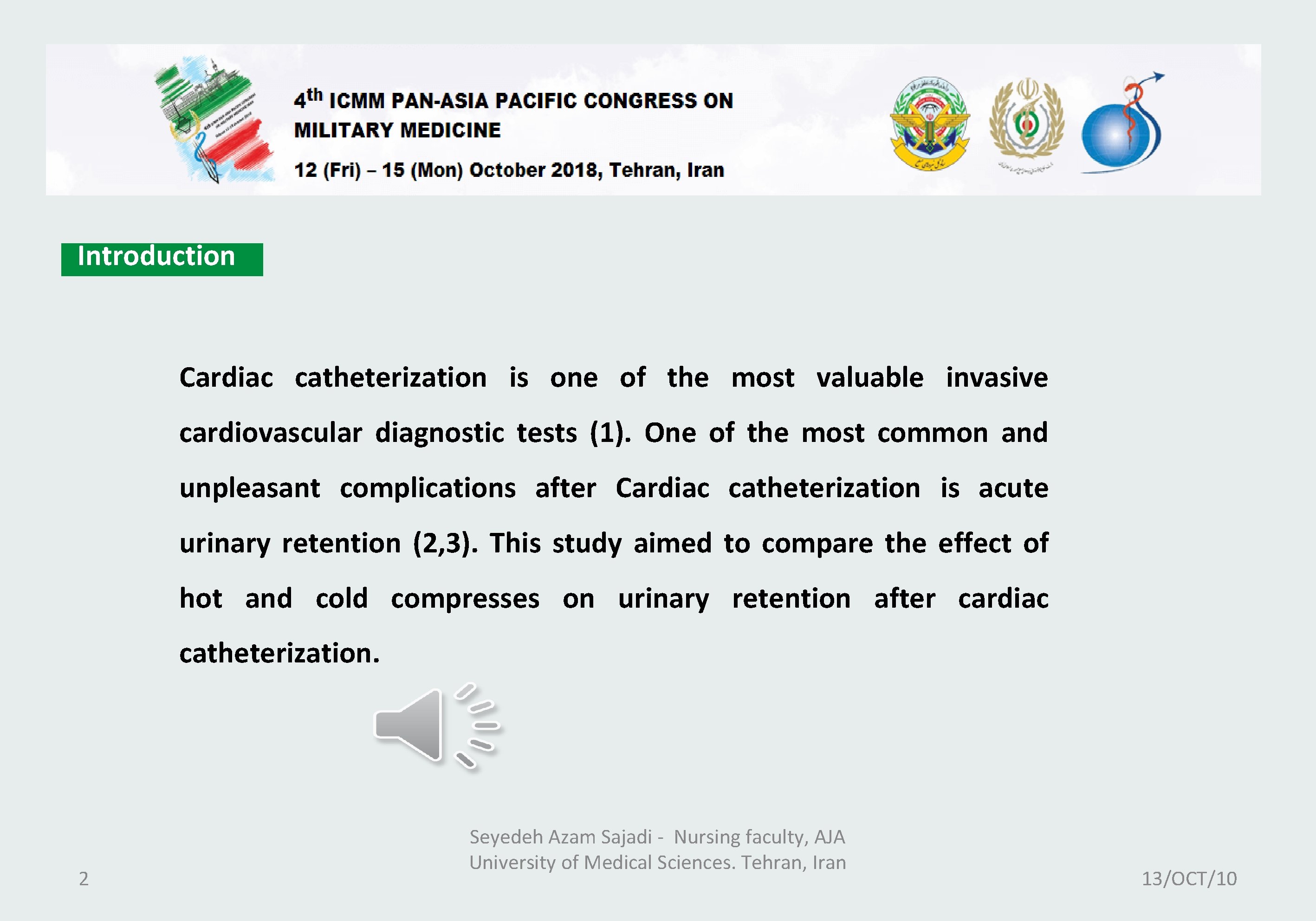 Introduction Cardiac catheterization is one of the most valuable invasive cardiovascular diagnostic tests (1). Introduction Cardiac catheterization is one of the most valuable invasive cardiovascular diagnostic tests (1).