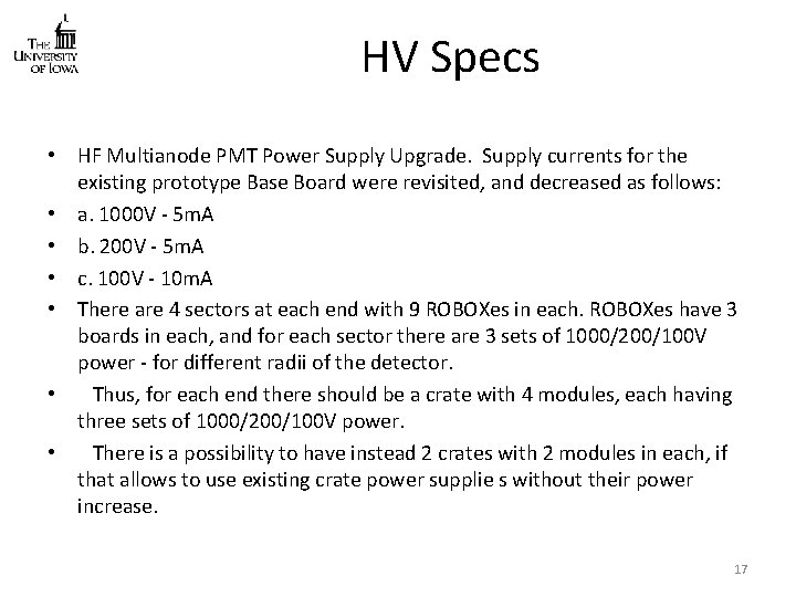 HV Specs • HF Multianode PMT Power Supply Upgrade. Supply currents for the existing