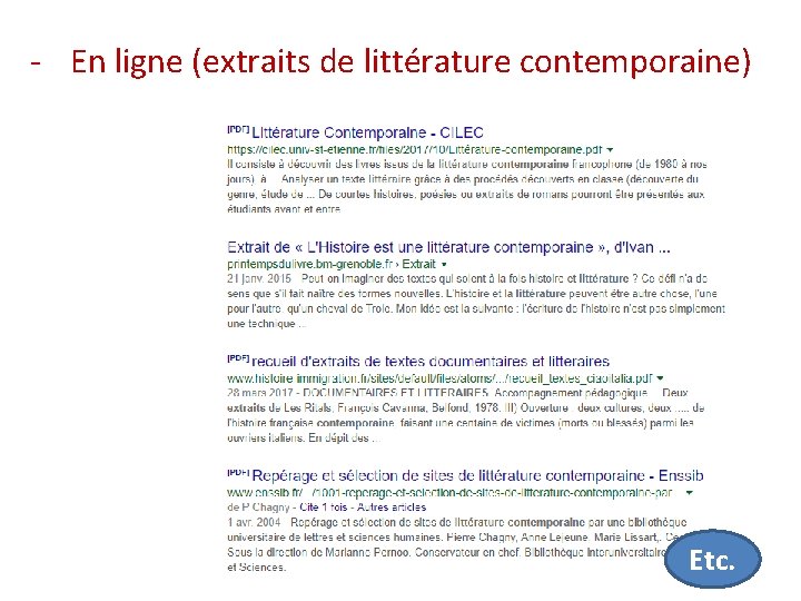 - En ligne (extraits de littérature contemporaine) Etc. 