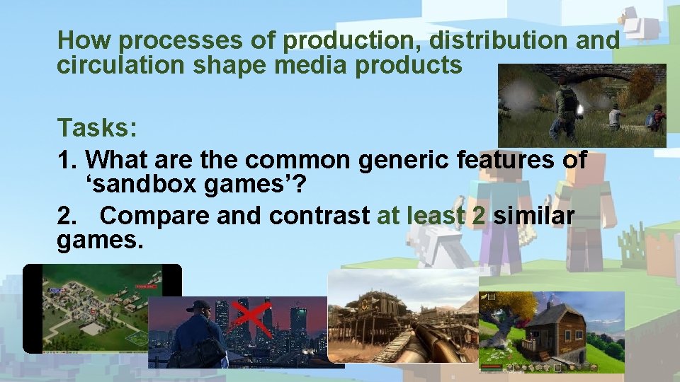 How processes of production, distribution and circulation shape media products Tasks: 1. What are How processes of production, distribution and circulation shape media products Tasks: 1. What are