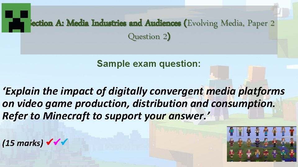 Section A: Media Industries and Audiences (Evolving Media, Paper 2 Question 2) Sample exam Section A: Media Industries and Audiences (Evolving Media, Paper 2 Question 2) Sample exam