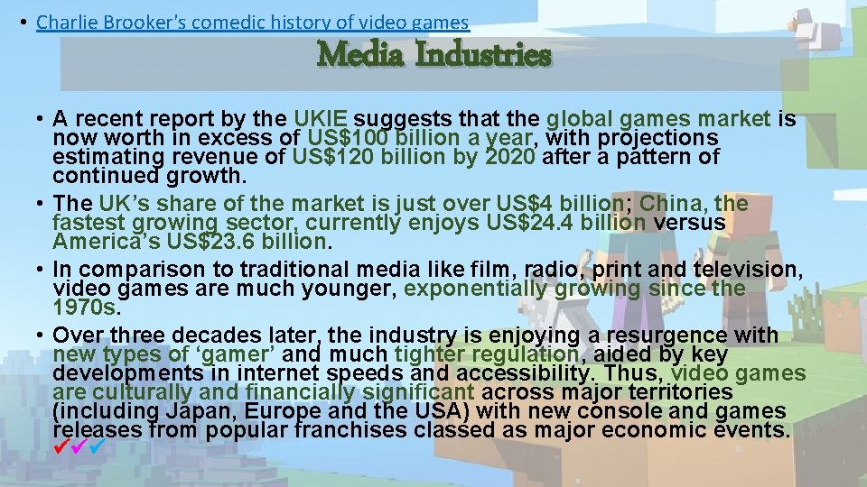 • Charlie Brooker's comedic history of video games Media Industries • A recent • Charlie Brooker's comedic history of video games Media Industries • A recent