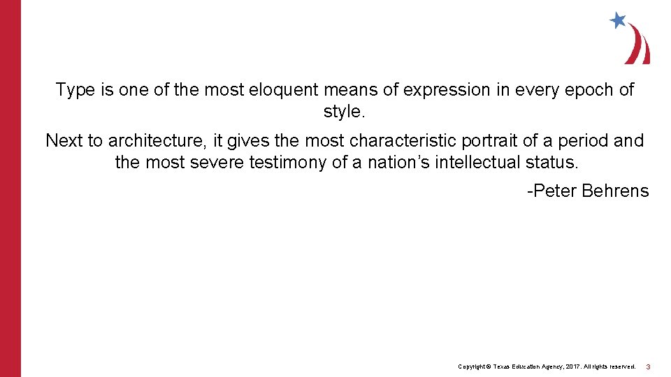 Type is one of the most eloquent means of expression in every epoch of Type is one of the most eloquent means of expression in every epoch of