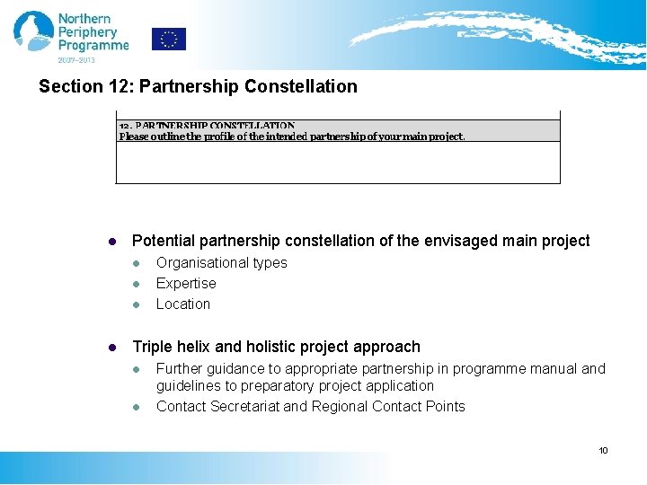 Section 12: Partnership Constellation l Potential partnership constellation of the envisaged main project l