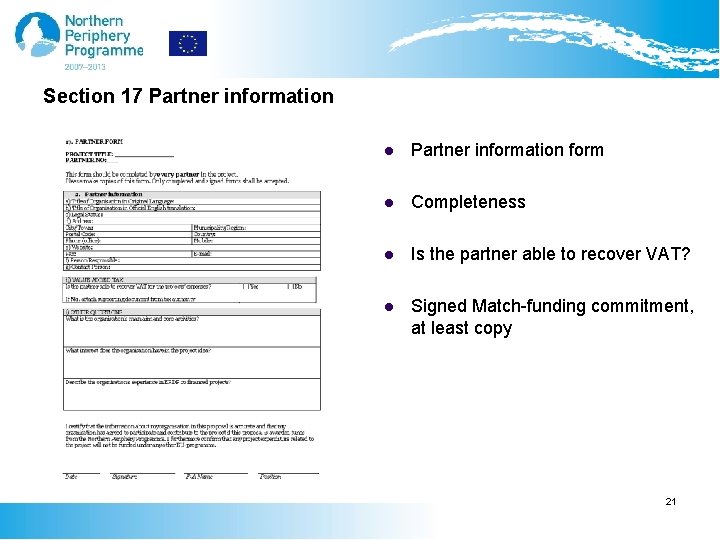 Section 17 Partner information l Partner information form l Completeness l Is the partner