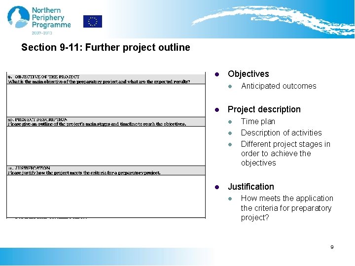 Section 9 -11: Further project outline l Objectives l l Project description l l