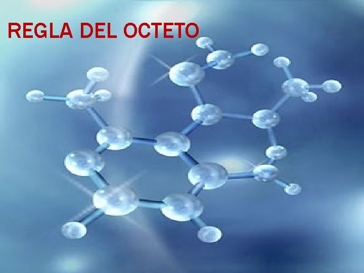 REGLA DEL OCTETO 