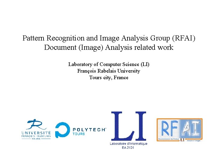 Pattern Recognition and Image Analysis Group (RFAI) Document (Image) Analysis related work Laboratory of