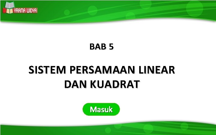 STANDAR KOMPETENSI DASAR INDIKATOR MATERI LATIHAN SOAL TUGAS BAB 5 SISTEM PERSAMAAN LINEAR DAN