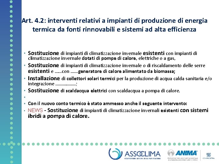 Art. 4. 2: interventi relativi a impianti di produzione di energia termica da fonti