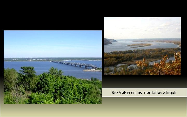 Río Volga en las montañas Zhiguli 