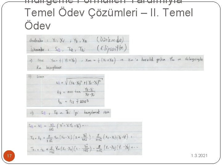 İndirgeme Formülleri Yardımıyla Temel Ödev Çözümleri – II. Temel Ödev 17 1. 3. 2021