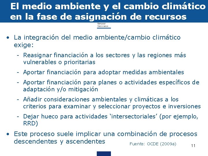 El medio ambiente y el cambio climático en la fase de asignación de recursos