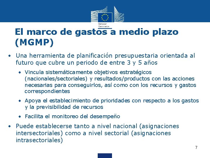 El marco de gastos a medio plazo (MGMP) • Una herramienta de planificación presupuestaria