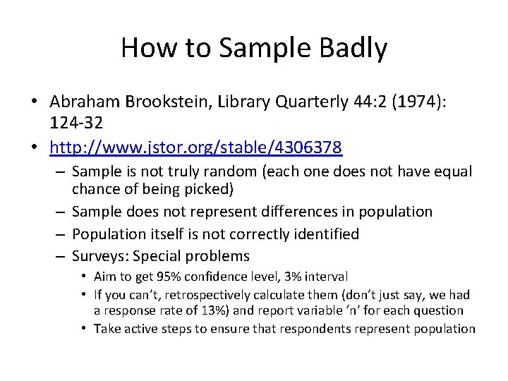 How to Sample Badly • Abraham Brookstein, Library Quarterly 44: 2 (1974): 124 -32
