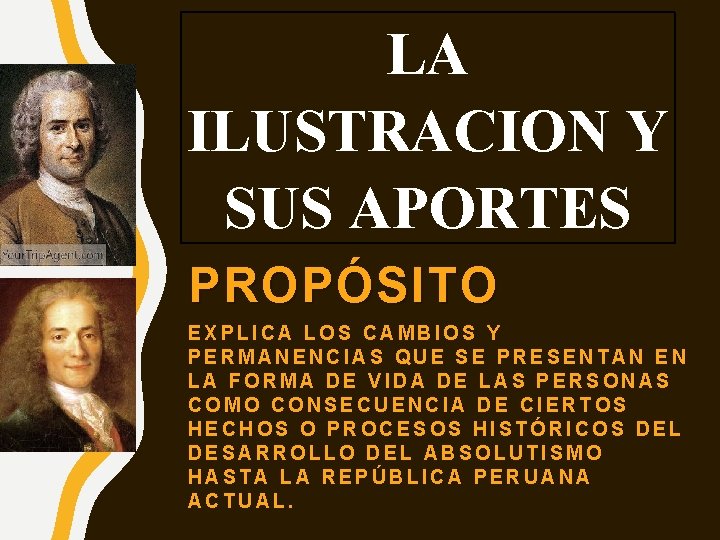 LA ILUSTRACION Y SUS APORTES PROPÓSITO EXPLICA LOS CAMBIOS Y PERMANENCIAS QUE SE PRESENTAN