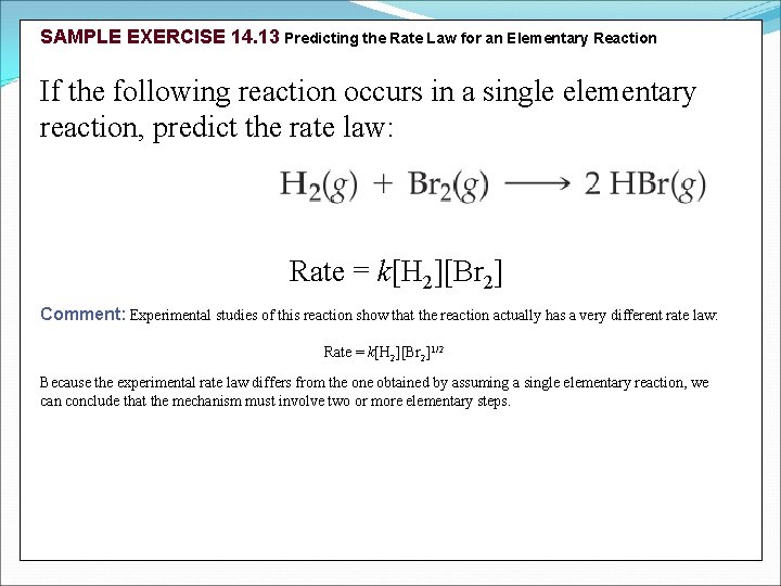 SAMPLE EXERCISE 14. 13 Predicting the Rate Law for an Elementary Reaction If the