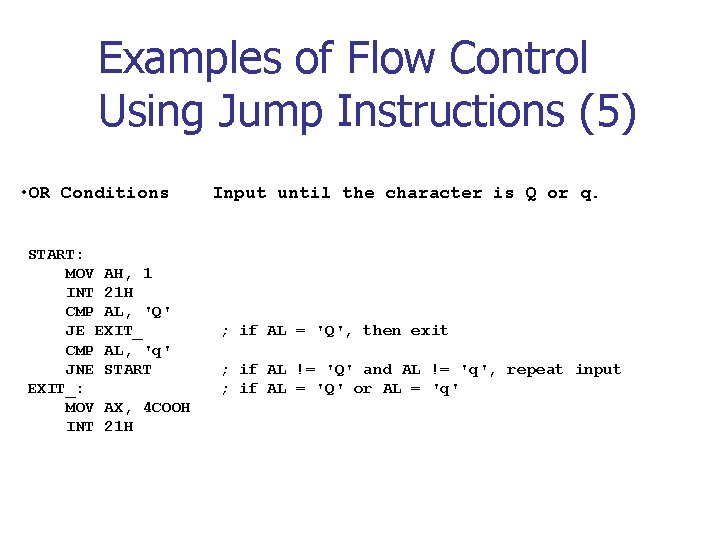 Examples of Flow Control Using Jump Instructions (5) • OR Conditions Input until the Examples of Flow Control Using Jump Instructions (5) • OR Conditions Input until the