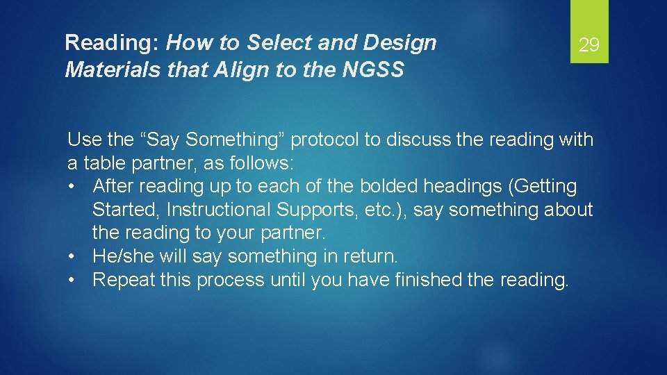 Reading: How to Select and Design Materials that Align to the NGSS 29 Use