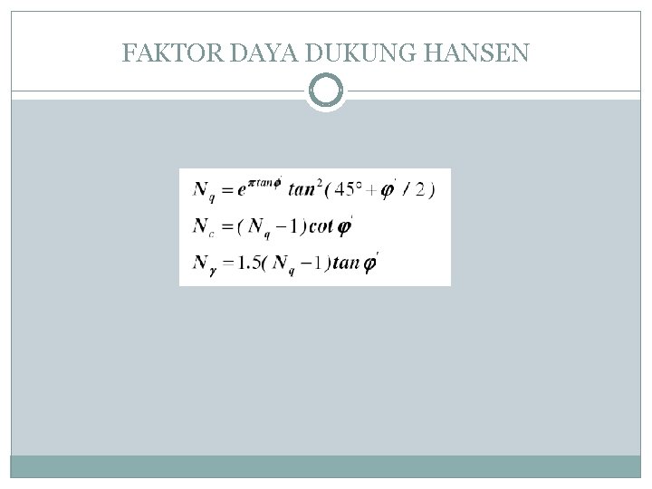 FAKTOR DAYA DUKUNG HANSEN 