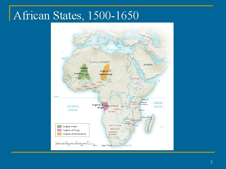 African States, 1500 -1650 2 